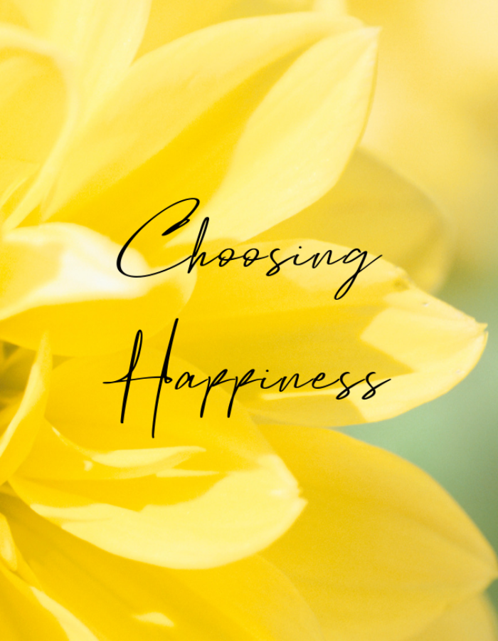 Choosing Happiness: Shift Your Perspective and Enjoy Life